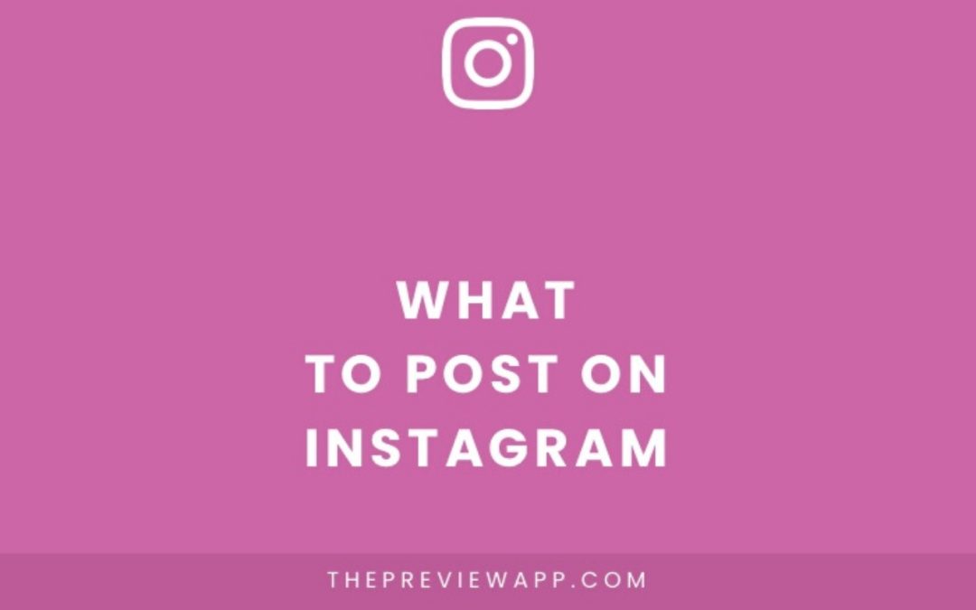 ¿Qué publicar en Instagram para hacer crecer tu cuenta?